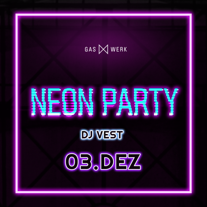 Neon Party*