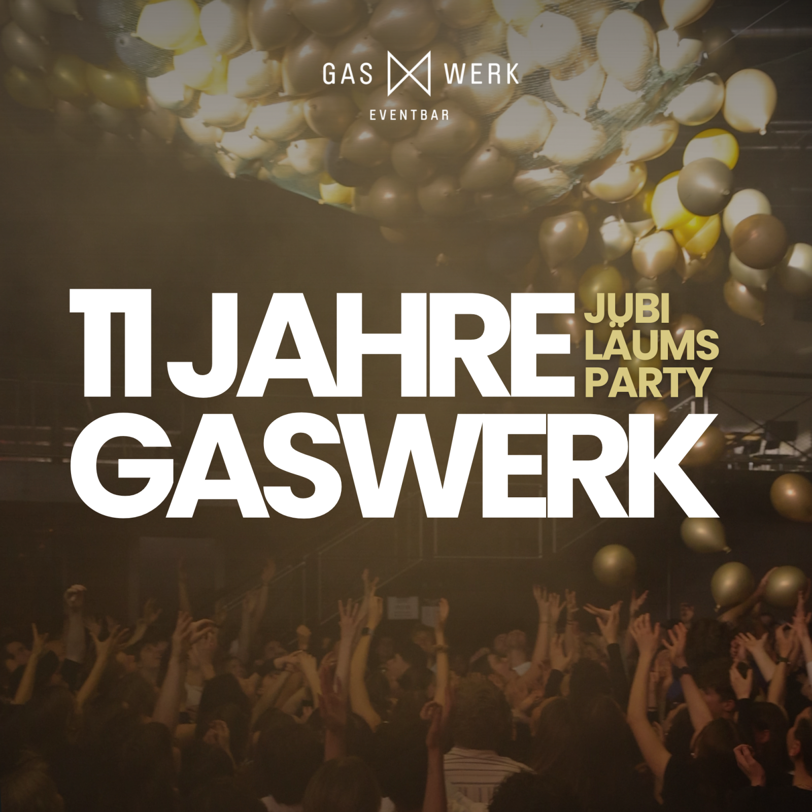 11 Jahre Gaswerk Party*