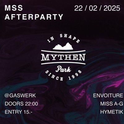 Mythen Style Session Afterparty