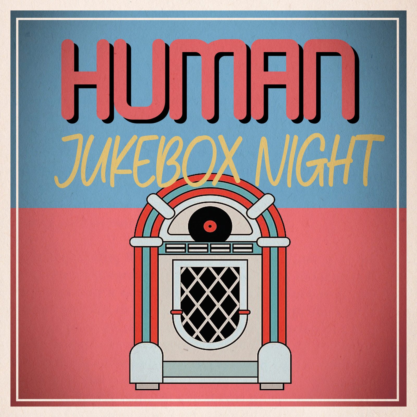 Human Jukebox Night
