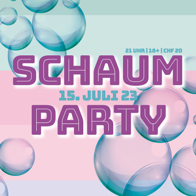 Schaumparty*