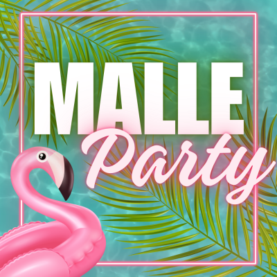 Malle Party*