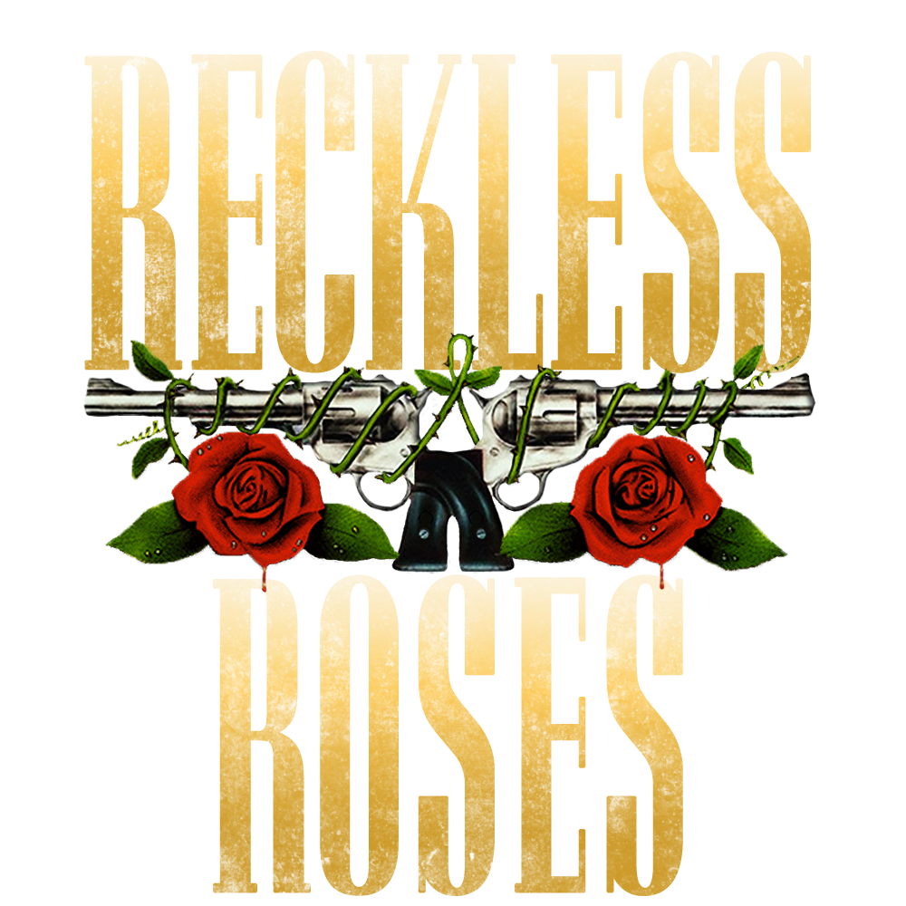 Reckless Roses