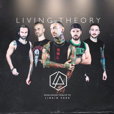 Living Theory (ITA) – Linkin Park Tribute