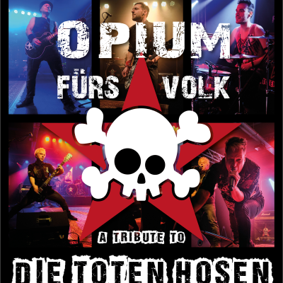 Opium fürs Volk (DE) – Die Toten Hosen Tribute
