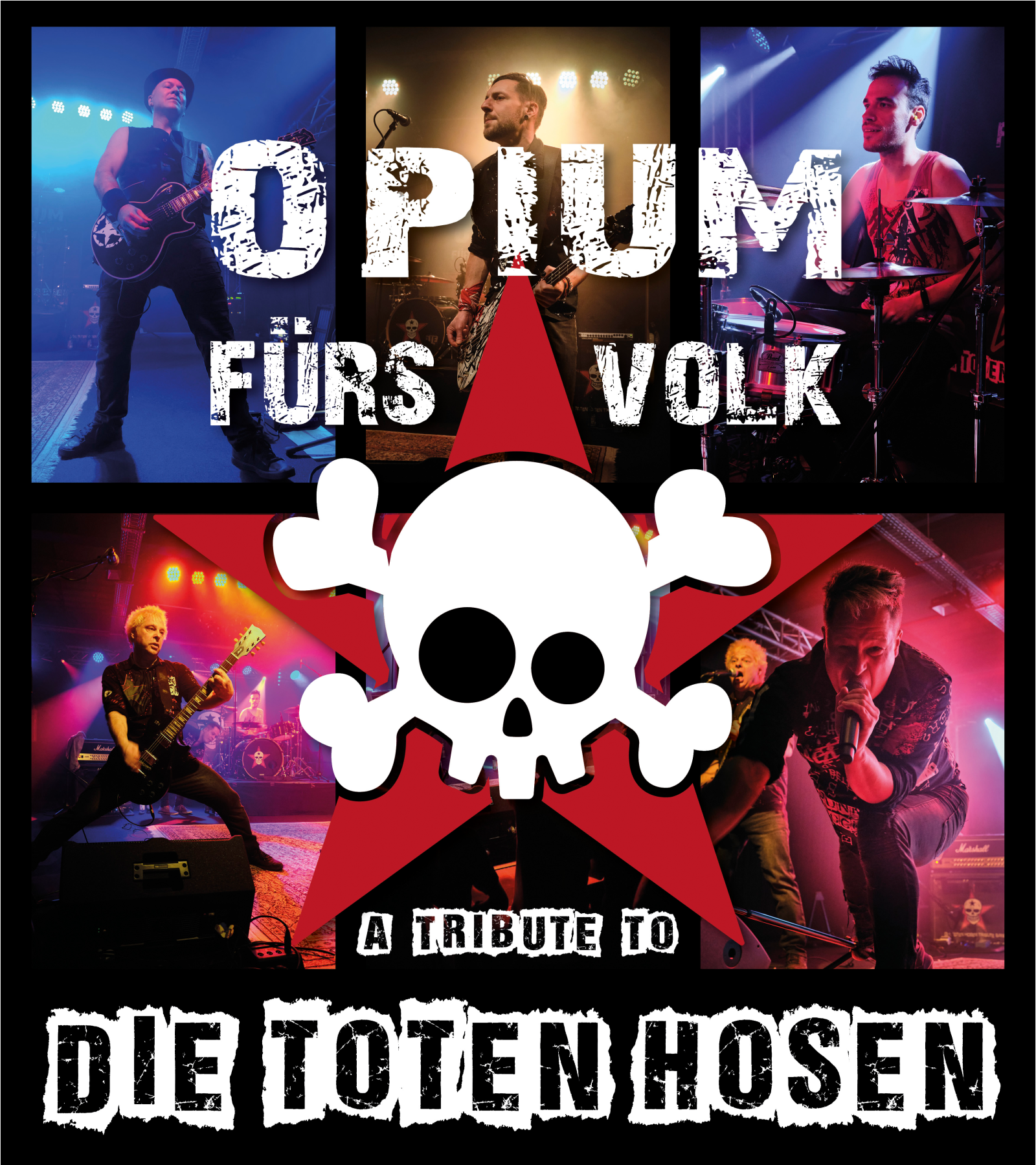 Opium fürs Volk (DE) – Die Toten Hosen Tribute