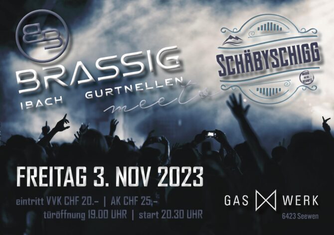 Brassig meets Schäbyschigg
