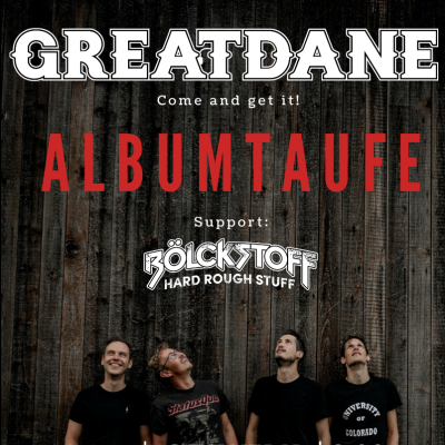 Greatdane (CH) – Albumtaufe