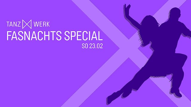 Tanzwerk Fasnachts Special