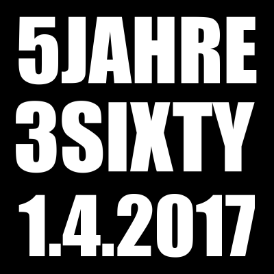 3 SIXTY JUBILÄUM