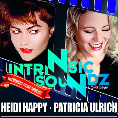 INTRINSIC SOUNDZ mit Heidi Happy & Patricia Ulrich