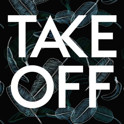 TAKE OFF