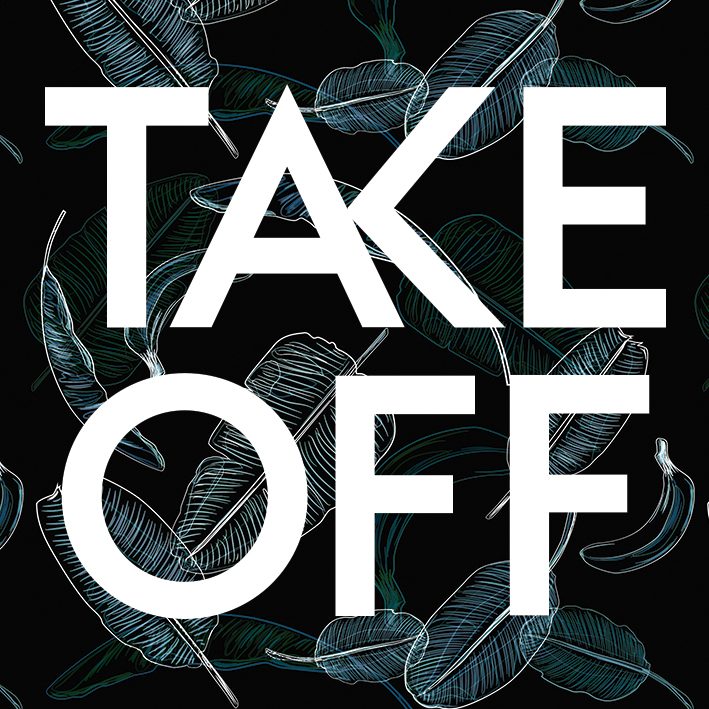 TAKE OFF