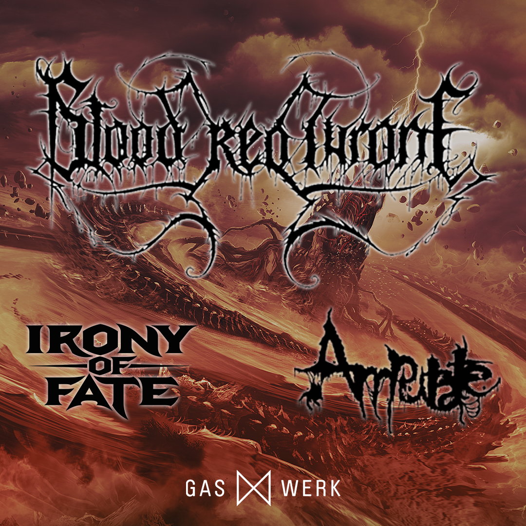 Blood Red Throne\, Amputate\, Irony of Fate